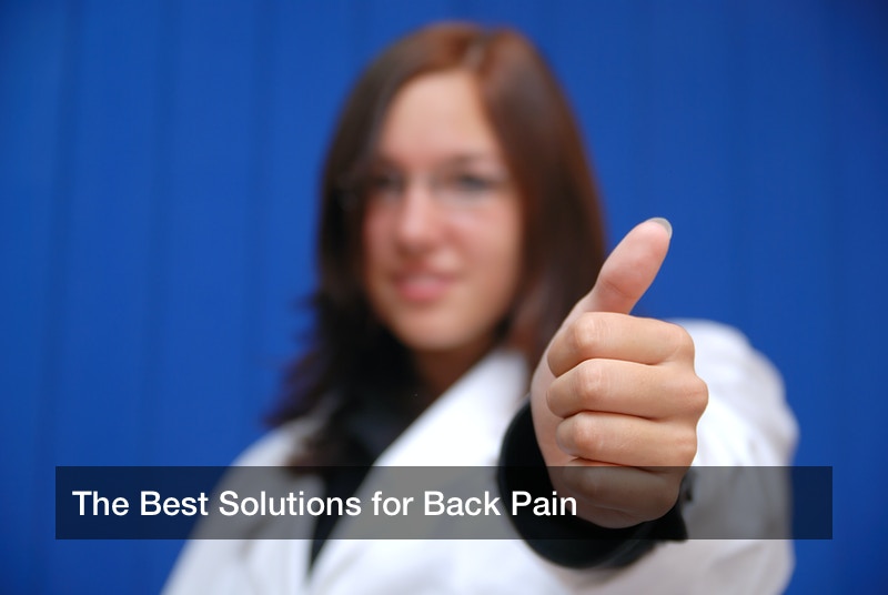 The Best Solutions for Back Pain
