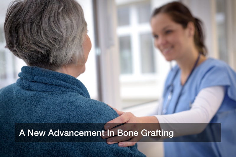 A New Advancement In Bone Grafting