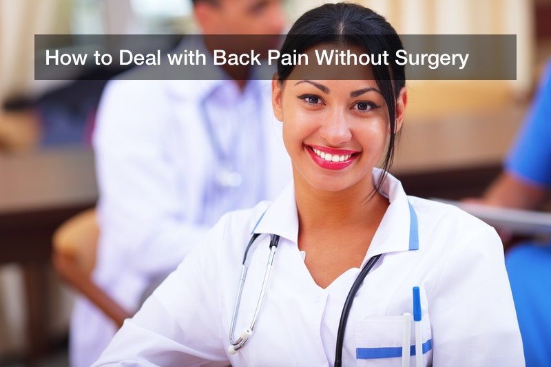 How to Deal with Back Pain Without Surgery