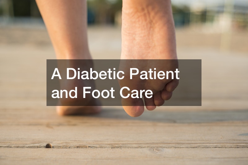 A Diabetic Patient and Foot Care