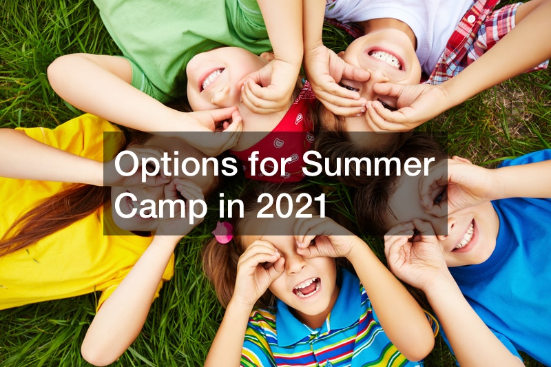 Options for Summer Camp in 2021