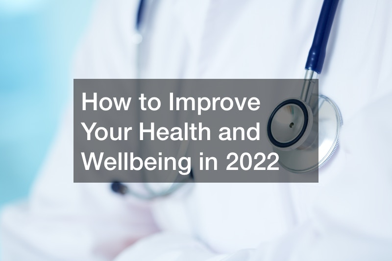 How to Improve Your Health and Wellbeing in 2022