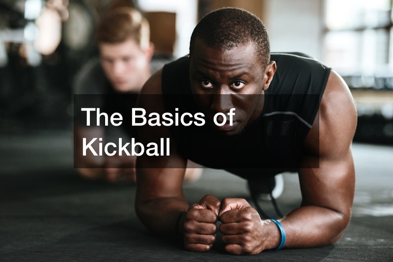 The Basics of Kickball