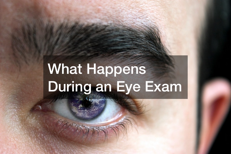 What Happens During an Eye Exam