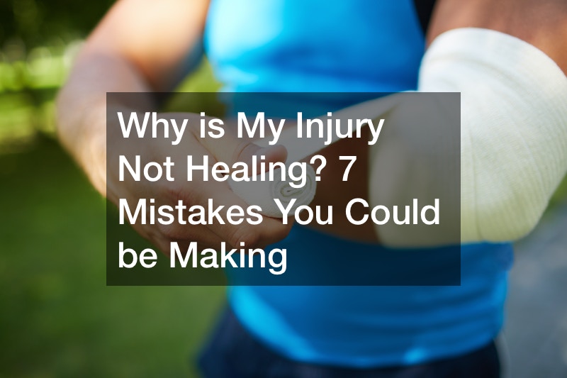 Why is My Injury Not Healing? 7 Mistakes you Could be Making