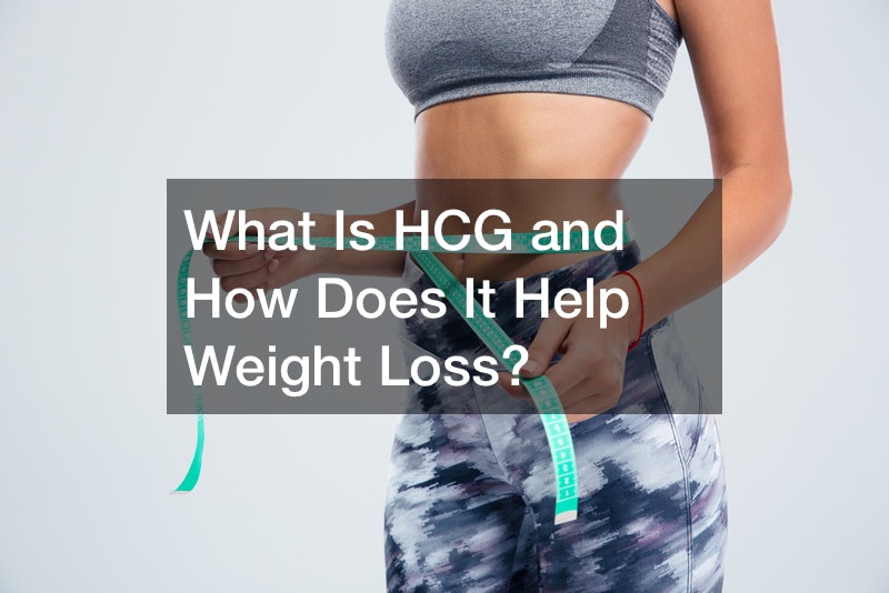 What Is HCG and How Does It Help Weight Loss?