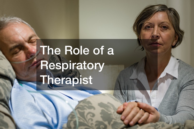The Role of a Respiratory Therapist