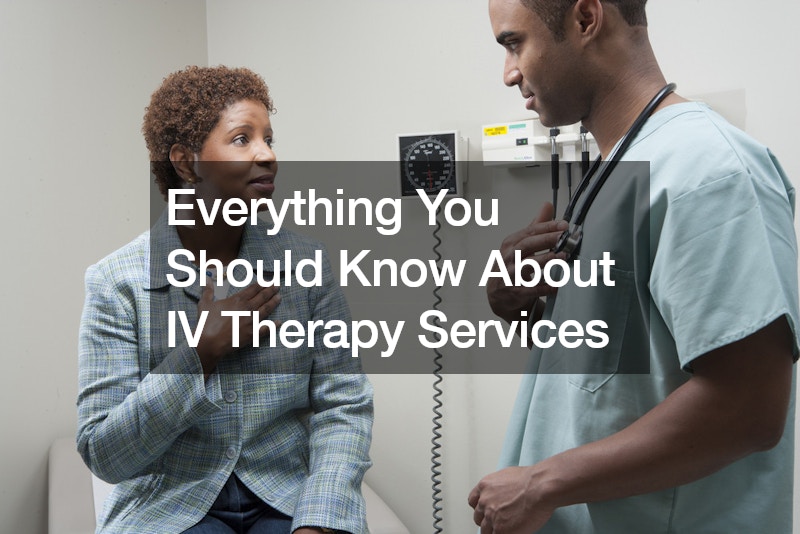 Everything You Should Know About IV Therapy Services