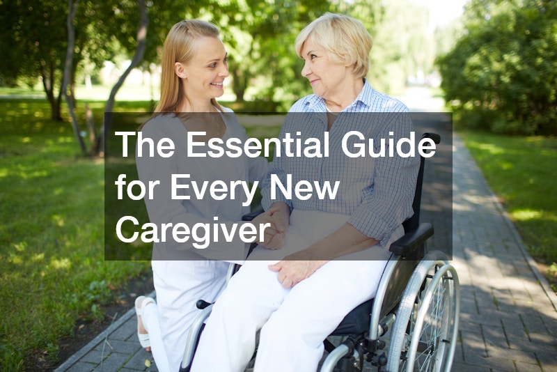 The Essential Guide for Every New Caregiver