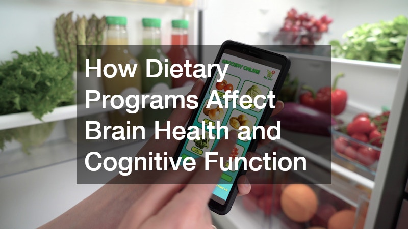 How Dietary Programs Affect Brain Health and Cognitive Function